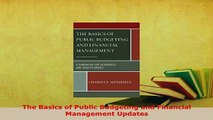 PDF  The Basics of Public Budgeting and Financial Management Updates Download Full Ebook