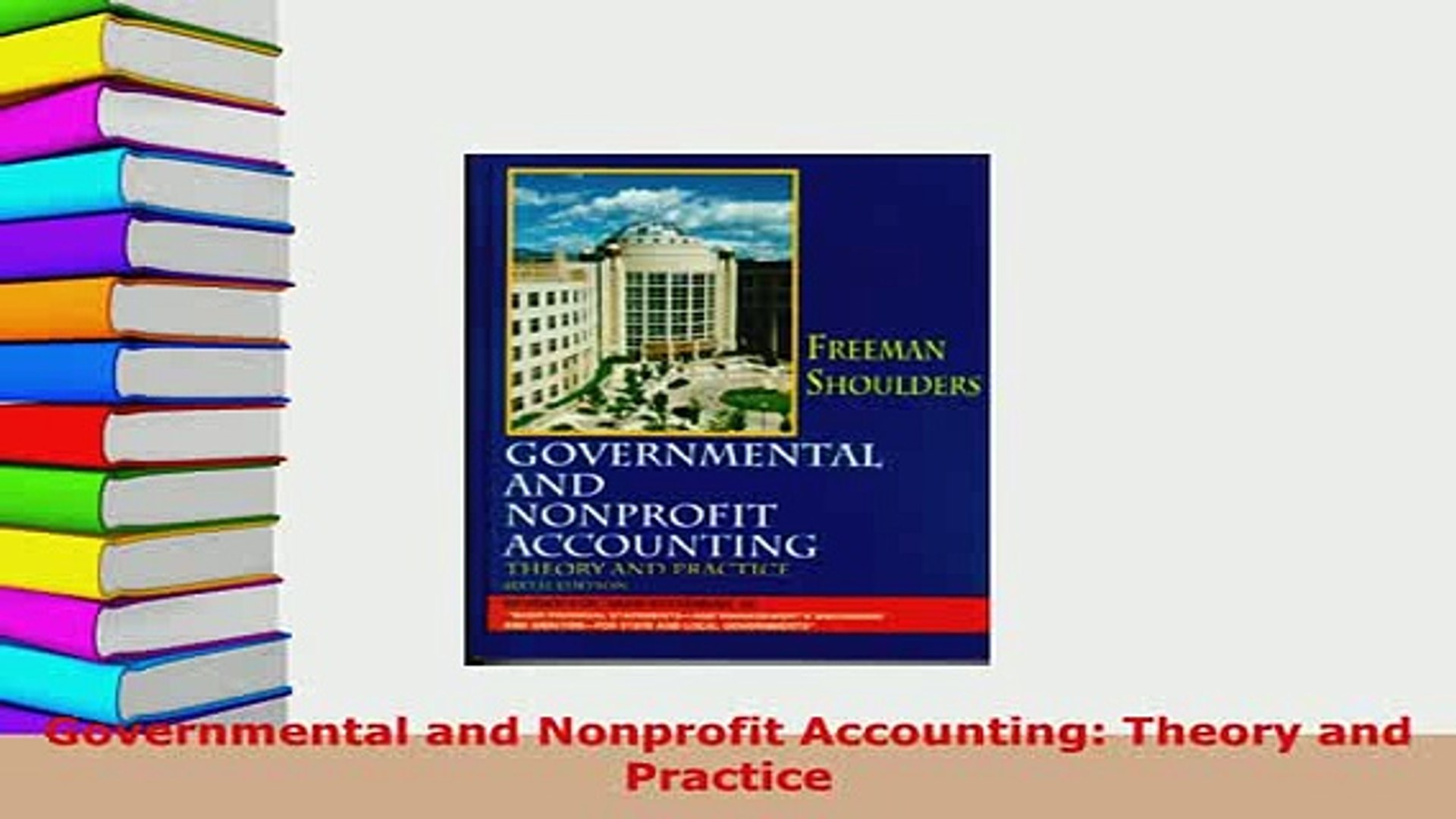 ⁣PDF  Governmental and Nonprofit Accounting Theory and Practice Download Full Ebook