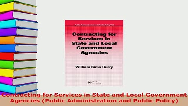 PDF Contracting for Services in State and Local Government Agencies Public Administration and Read Online