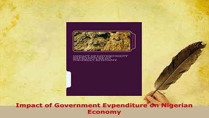 PDF  Impact of Government Evpenditure on Nigerian Economy Read Full Ebook