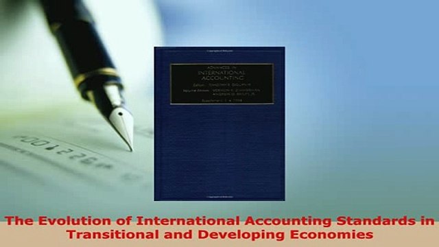 PDF The Evolution of International Accounting Standards in Transitional and Developing Download Full Ebook