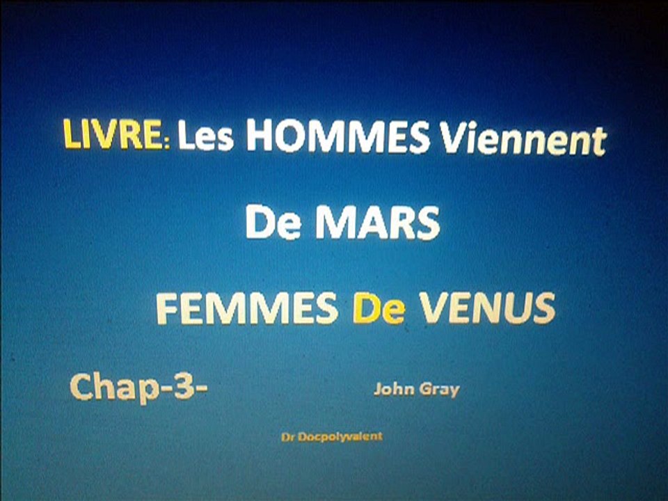 les hommes viennent de mars femmes de venus - LIVRE -chap-3