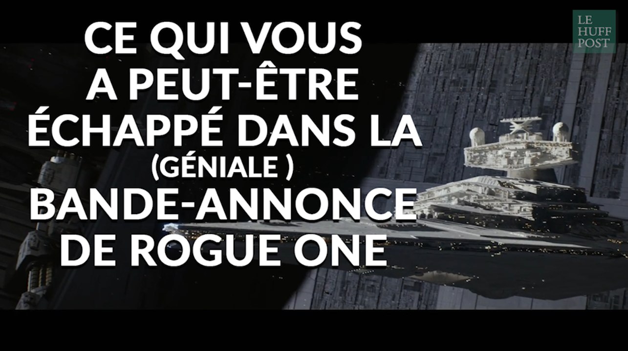 Ce qui vous a peut-être échappé dans la bande-annonce de "Rogue One", le spin-off de Star Wars