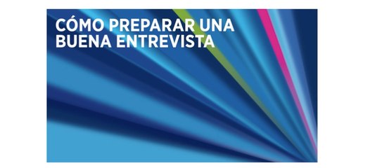 Cómo preparar una entrevista de trabajo
