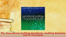 PDF  The Operational Auditing Handbook Auditing Business and IT Processes Download Online