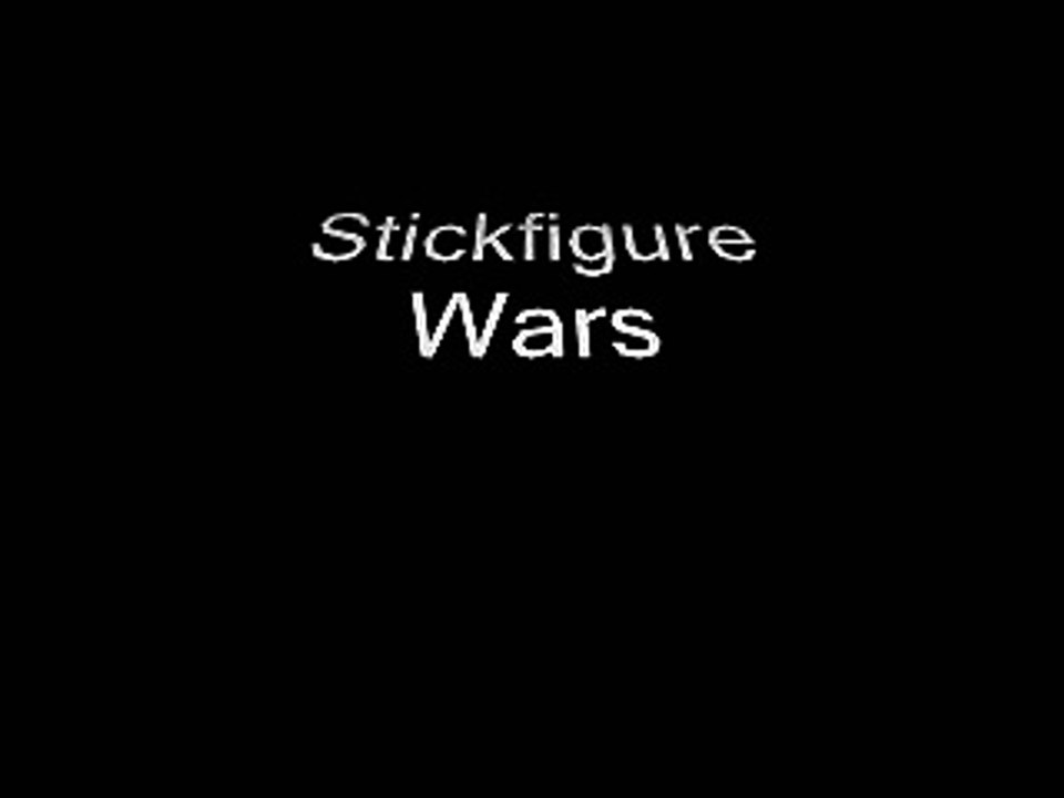 Stickfigure Wars parts 3 & 4