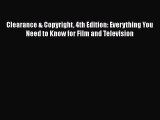 PDF Clearance & Copyright 4th Edition: Everything You Need to Know for Film and Television