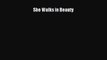 Read She Walks in Beauty Ebook Free