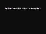 Read My Heart Stood Still (Sisters of Mercy Flats) Ebook Free