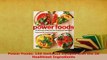 Read  Power Foods 150 Delicious Recipes with the 38 Healthiest Ingredients Ebook Free