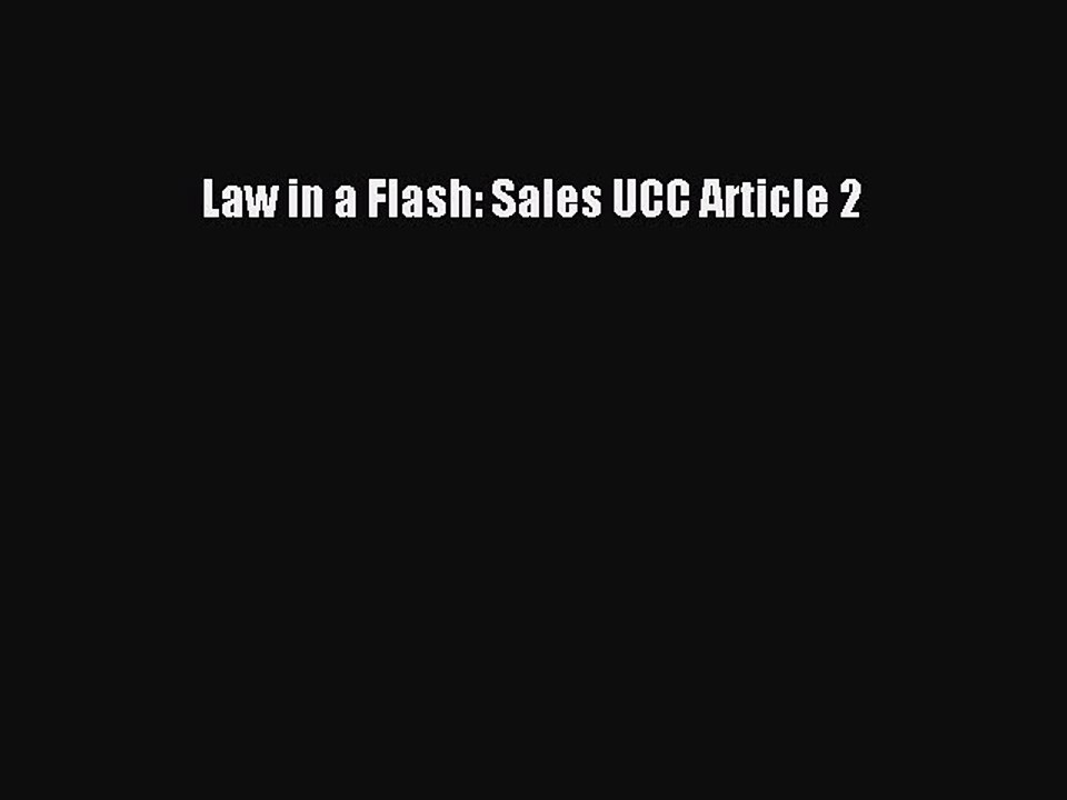 Download Law in a Flash: Sales UCC Article 2  Read Online