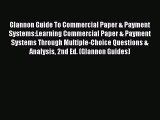 Download Glannon Guide To Commercial Paper & Payment Systems:Learning Commercial Paper & Payment