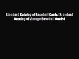 [PDF] Standard Catalog of Baseball Cards (Standard Catalog of Vintage Baseball Cards) [Download]