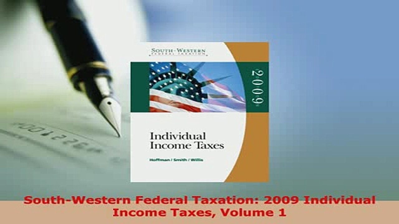 PDF  SouthWestern Federal Taxation 2009 Individual Income Taxes Volume 1 Download Full Ebook