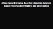 Download A Step toward Brown v. Board of Education: Ada Lois Sipuel Fisher and Her Fight to