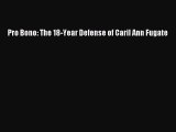 PDF Pro Bono: The 18-Year Defense of Caril Ann Fugate  Read Online