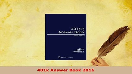 PDF  401k Answer Book 2016 Download Full Ebook
