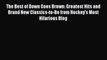 [PDF] The Best of Down Goes Brown: Greatest Hits and Brand New Classics-to-Be from Hockey's