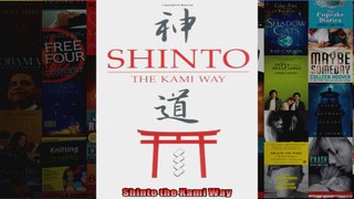 Read  Shinto the Kami Way  Full EBook