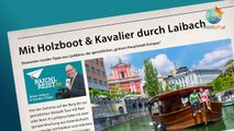 Rajchlreist Ljubljana: Mit Holzboot & Kavalier durch Laibach
