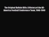 [PDF] The Original Buffalo Bills: A History of the All-America Football Conference Team 1946-1949