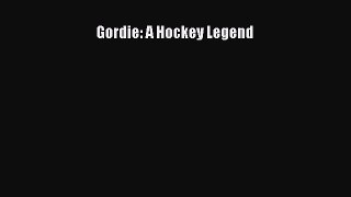 [PDF] Gordie: A Hockey Legend [Read] Online