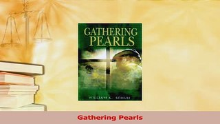 Read  Gathering Pearls Ebook Free