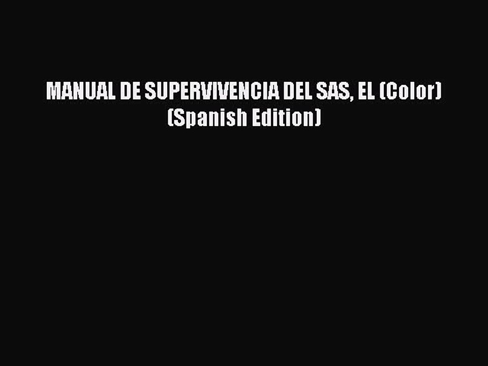 [PDF] MANUAL DE SUPERVIVENCIA DEL SAS EL (Color) (Spanish Edition) [Download] Online