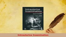 Read  Intrauterine Insemination PDF Free