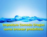 Guida al Computer - Quick-Clip N°15 - Impostare Comodo Dragon come browser predefinito