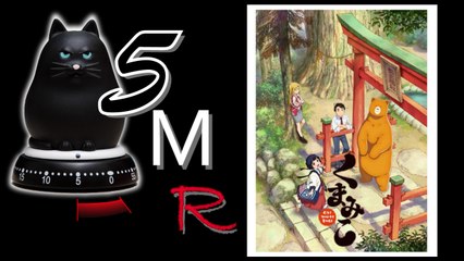 5 Minutes Season Anime - Spring 2016 - Girl meets Bear - Kumo Miko