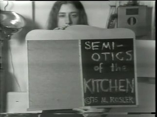 Martha Rosler: "Semiotics of the Kitchen" (1975)