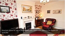 Detached-House for sale in Nottingham, with 3 Bedrooms