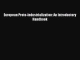 Read European Proto-Industrialization: An Introductory Handbook Ebook Free