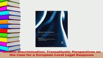 Read  Genetic Discrimination Transatlantic Perspectives on the Case for a European Level Legal Ebook Free