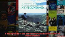 Read  A Hiking Guide to the National Parks and Historic Sites of Newfoundland  Full EBook