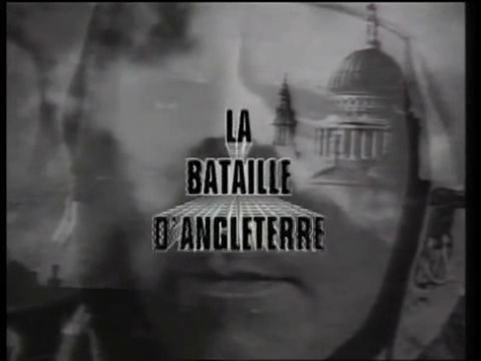 La Bataille d Angleterre, l authentique histoire