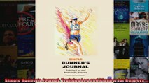 Read  Simple Runners Journal Training Log and Planner for Runners  Full EBook