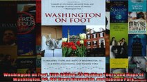 Read  Washington on Foot Fifth Edition 24 Walking Tours and Maps of Washington DC Old Town  Full EBook
