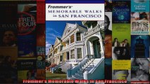 Read  Frommers Memorable Walks in San Francisco  Full EBook