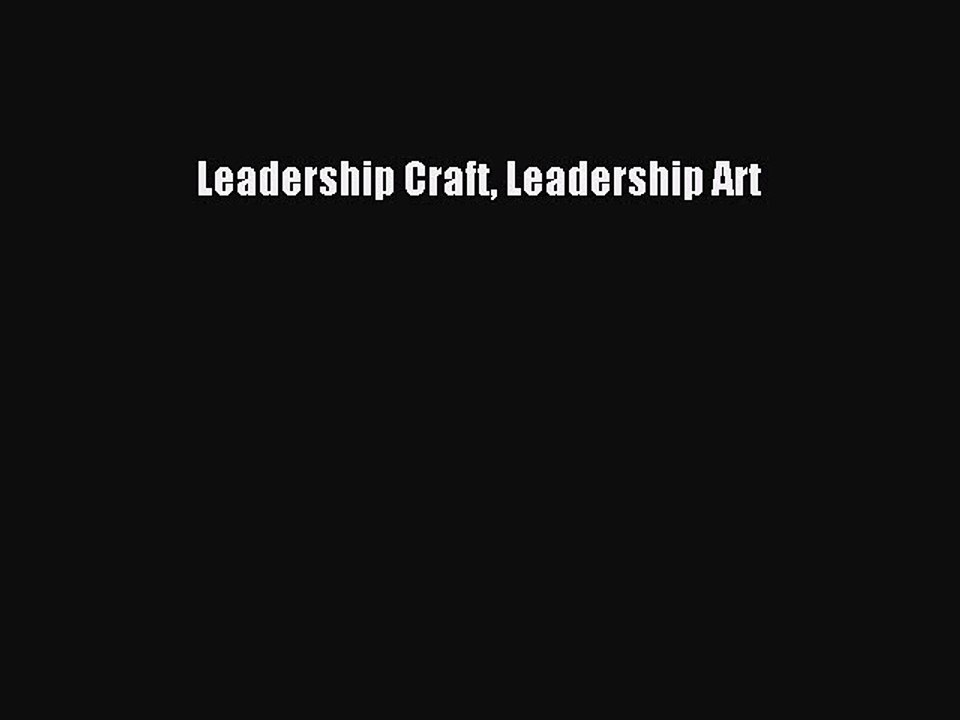 Read Leadership Craft Leadership Art Ebook Free