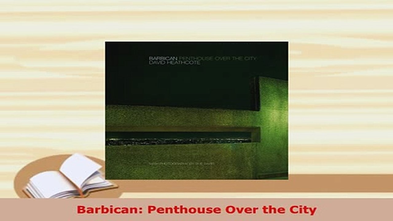 PDF  Barbican Penthouse Over the City Ebook
