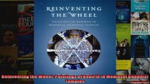 Read  Reinventing the Wheel Paintings of Rebirth in Medieval Buddhist Temples  Full EBook