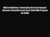 Read VBA for Modelers: Developing Decision Support Systems Using Microsoft Excel (with VBA