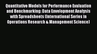 Read Quantitative Models for Performance Evaluation and Benchmarking: Data Envelopment Analysis