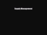 Read Supply Management Ebook Free