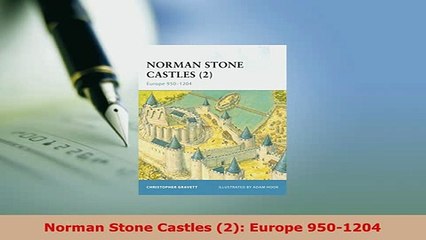 PDF  Norman Stone Castles 2 Europe 9501204 PDF Online