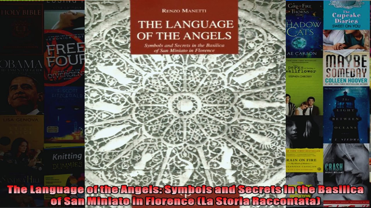 Download  The Language of the Angels Symbols and Secrets in the Basilica of San Miniato in Florence Full EBook Free
