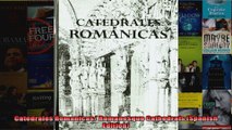 Download  Catedrales Romanicas Romanesque Cathedrals Spanish Edition Full EBook Free