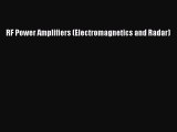 Read RF Power Amplifiers (Electromagnetics and Radar) Ebook Free